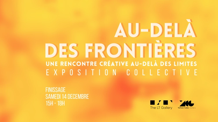 Finissage - Au-delà des Frontières