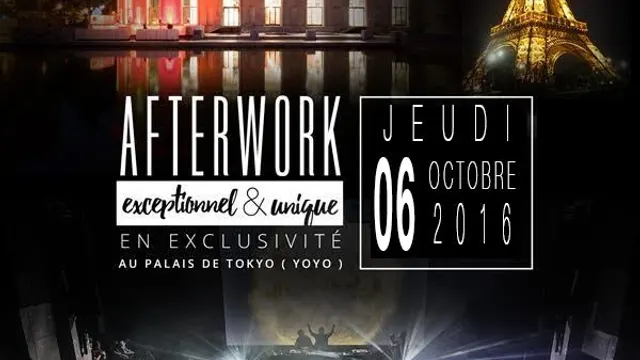 AFTERWORK AU PALAIS DE TOKYO ( YOYO ) EXCEPTIONNEL & EXCLUSIF !