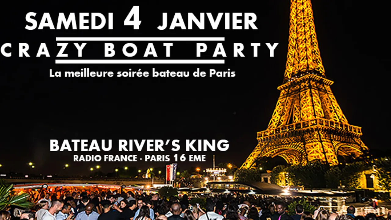 CRAZY BOAT (CROISIERE, OPEN BAR, BUFFET, FILLE=GRATUIT, 2 AMBIANCES, TOUR EIFFEL, TERRASSE, MOJITOS)