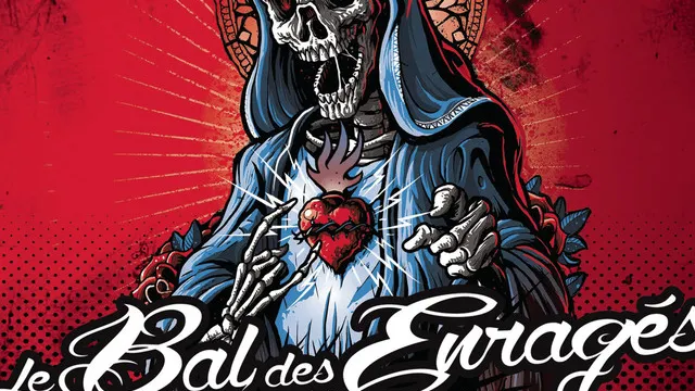 Le bal des enrages