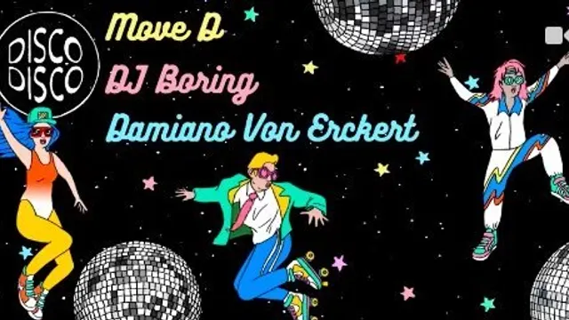 Disco Disco All Stars ✦ Move D · DJ Boring · Damiano Von Erckert