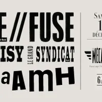 Re//Fuse + Graamh + Noisy-Le-Grand-Syndicat à La MECA