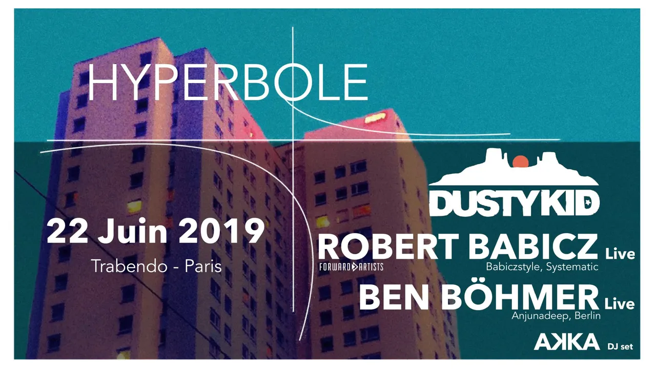 Hyperbole // Dusty Kid, Robert Babicz, Ben Böhmer