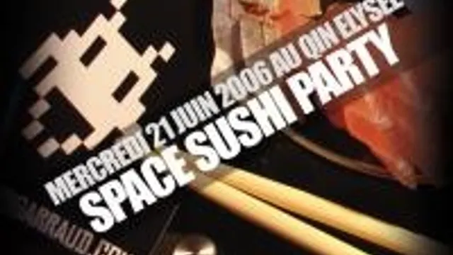 Joachim Garraud Pres. Space Sushi Party