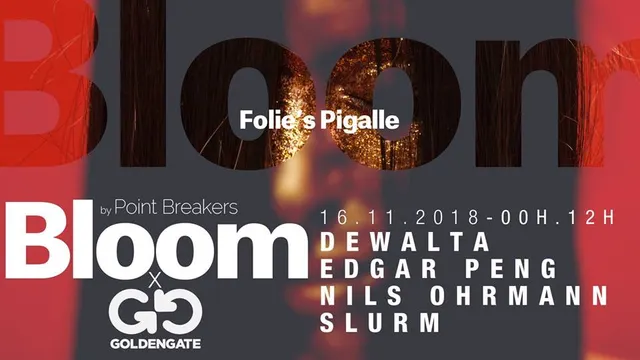 Bloom x GoldenGate Berlin w/ DeWalta & Edgar Peng