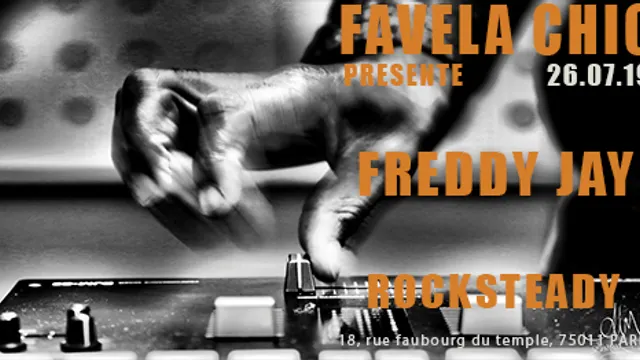 Favela Chic & Freddy Jay