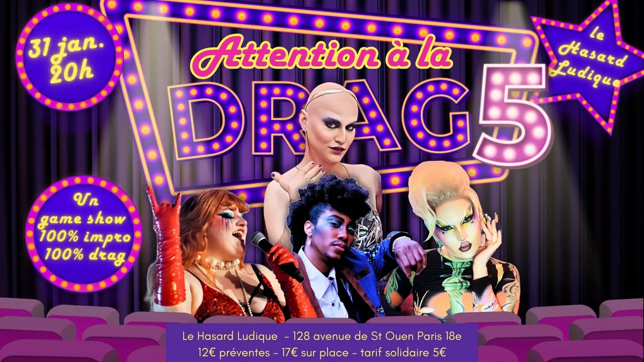 Dragshow - Attention à la Drag 5