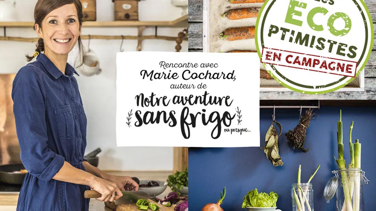 Rencontre avec Marie Cochard, auteur de "Notre aventure sans frigo, ou presque..."