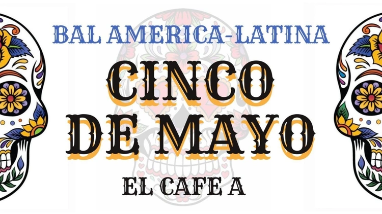 Bal América Latina spécial México Cinco de Mayo !