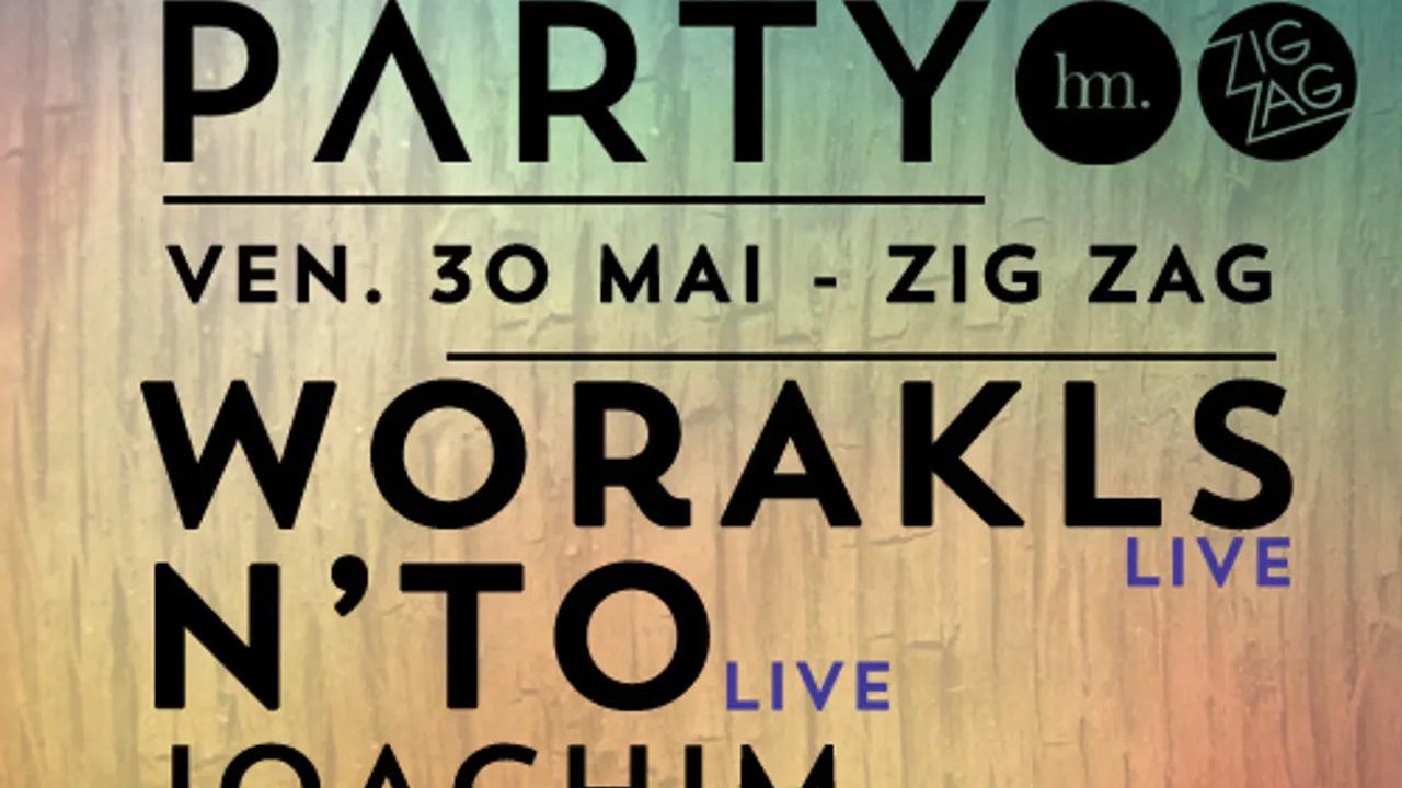 Hungry Party : Worakls, N'to, Joachim Pastor + Guests