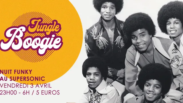 Jungle Boogie #2 / Nuit Funky au Supersonic