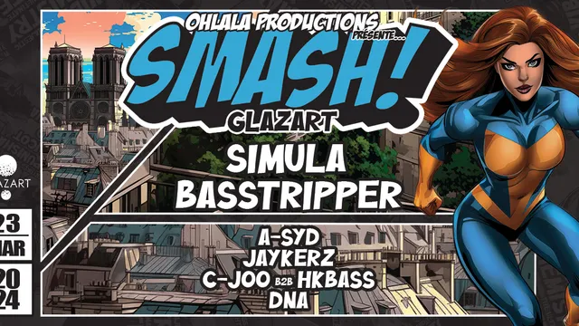 SMASH #3 w/ SIMULA, BASSTRIPPER, A-SYD, JAYKERZ & more