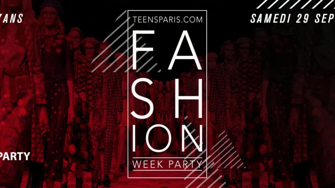 Teens Party Paris - Fashion Week Party (13-17ans)