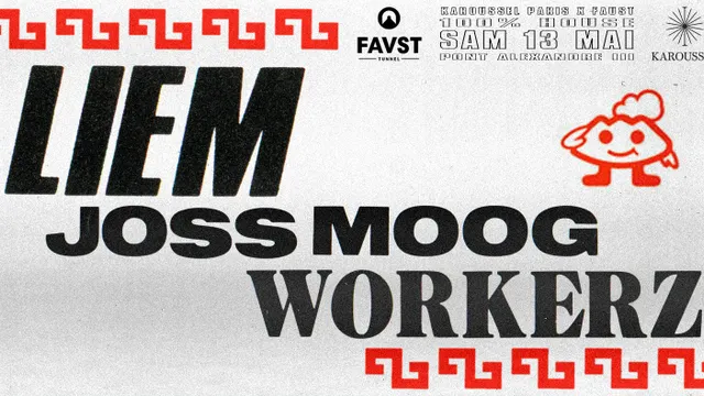 FAUST x Karoussel : LIEM - JOSS MOOG - Workerz