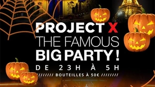 PROJET X HALLOWEEN THE BIG PARTY ( 2 SALLES 2 AMBIANCES )