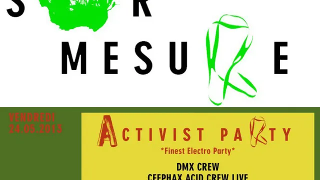 Sur Mesure + Activist party