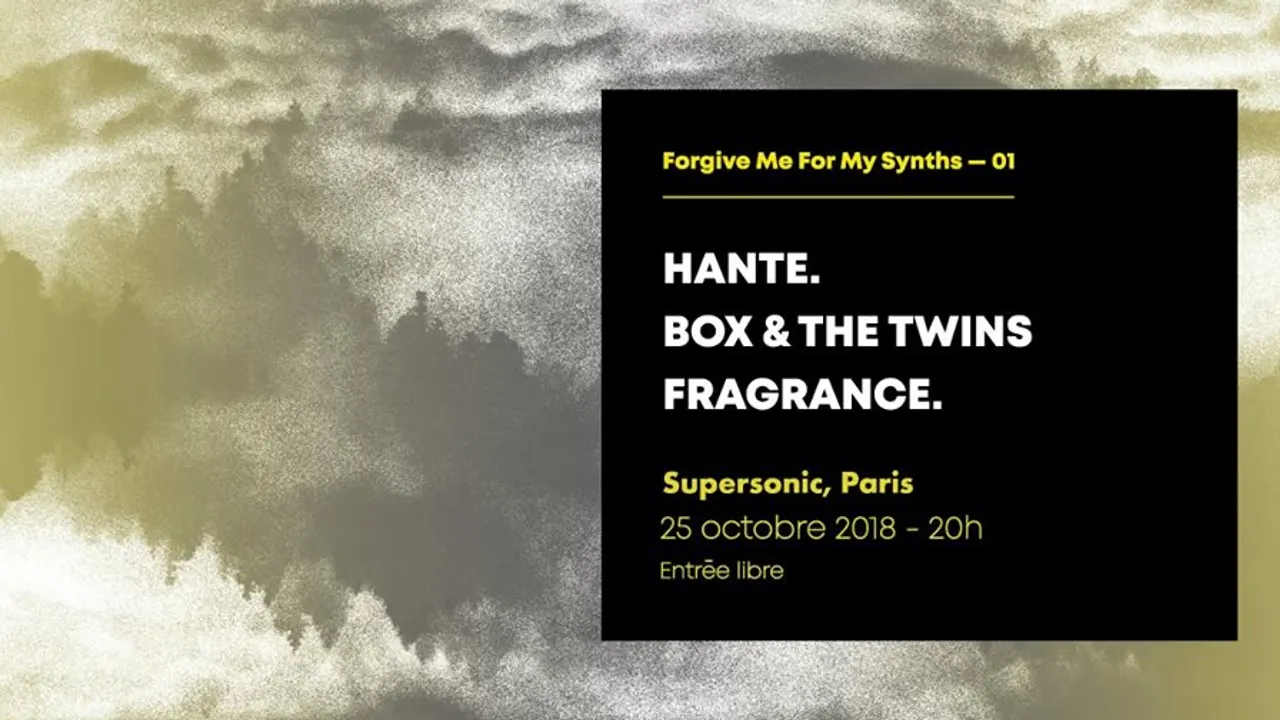 Forgive Me For My Synths: Hante. • Box & the Twins • Fragrance.