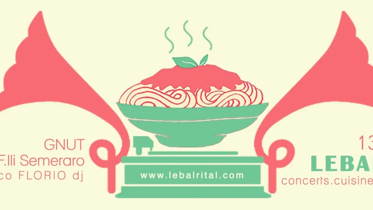 Le Bal Rital – Cabaret Rital w/ Gnut, Orchestrina F.Elli Semeraro, Francesco Florio DJ