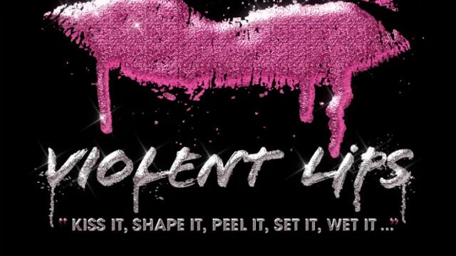 VIOLENT LIPS