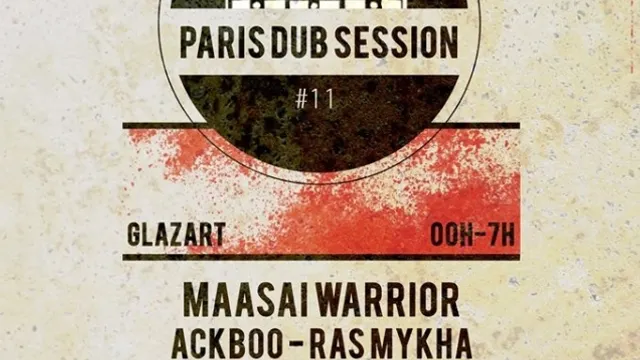 Paris Dub Session #11 Full Sound System