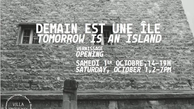 Demain est une île : Tomorrow Is An Island