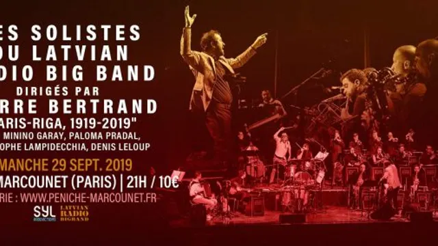 Pierre Bertrand invite les solistes du  Latvian Radio Big Band