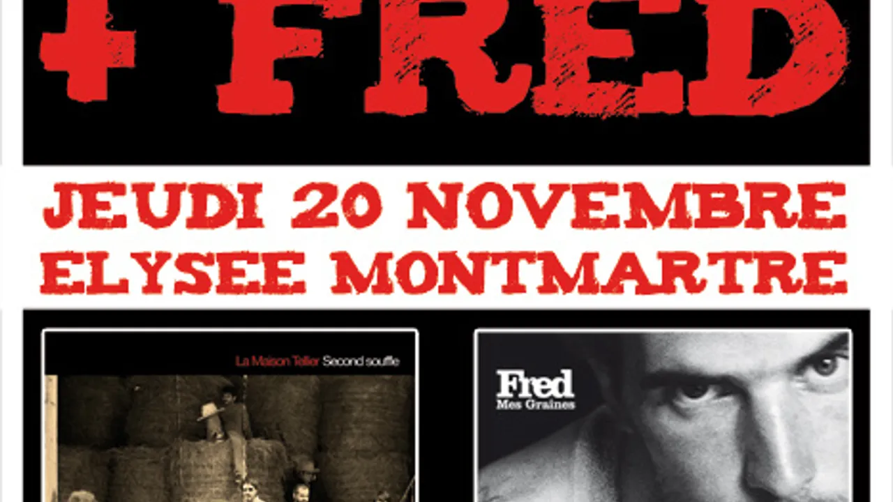 Fred + La Maison Tellier