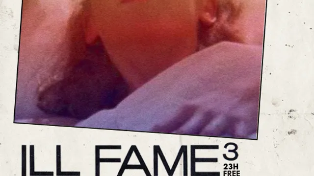 Ill Fame 3