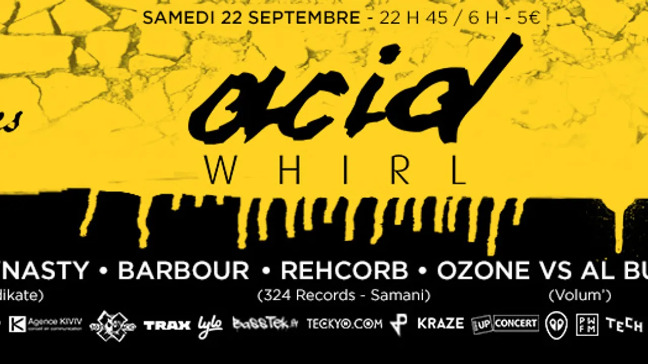 Acid Whirl (soirée du 8/9 reportée au samedi 22 septembre)