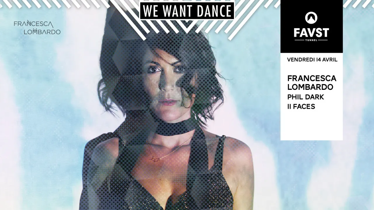 Faust x We Want Dance : Francesca Lombardo, Phil Dark & guests