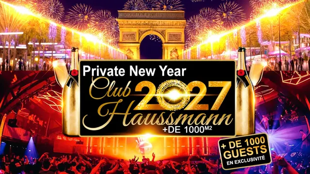 PRIVATE NEW YEAR 2027 HOTEL PARTICULIER CLUB HAUSSMANN + DE 1000M2