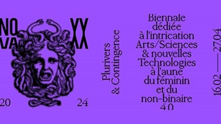 Biennale NOVA_XX 2024 : Plurivers & Contingence