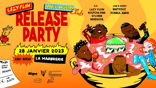 Bouillon Records présente Lazy Flow - Paris Bouillon Club release party 🥘🔥 @La Marbrerie