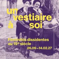 Un vestiaire à soi. Féminités dissidentes au 19e siècle