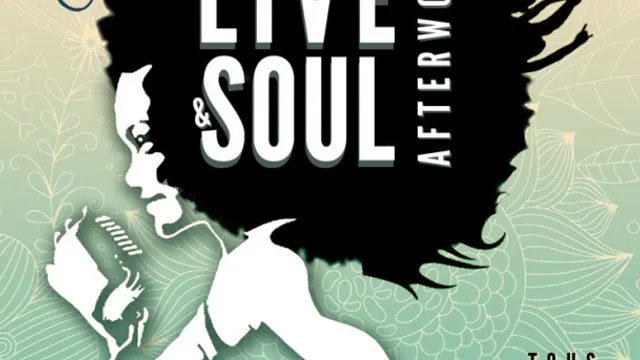 Live & Soul Afterwork