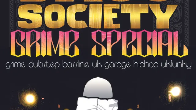 BASS SOCIETY GRIME SPECIAL