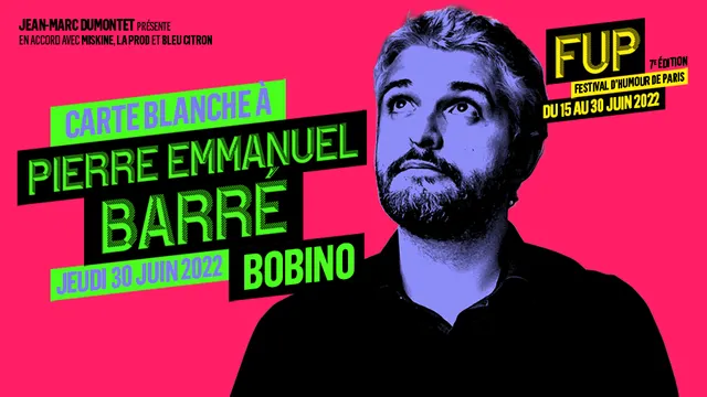 CARTE BLANCHE à PIERRE-EMMANUEL BARRE dans le cadre du Festival d'Humour de Paris