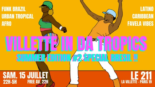 Villette in da Tropics ~ Clubbing & Terrasse Brazil,  Afro vibes, Latino, Caribbean & Reggaeton !