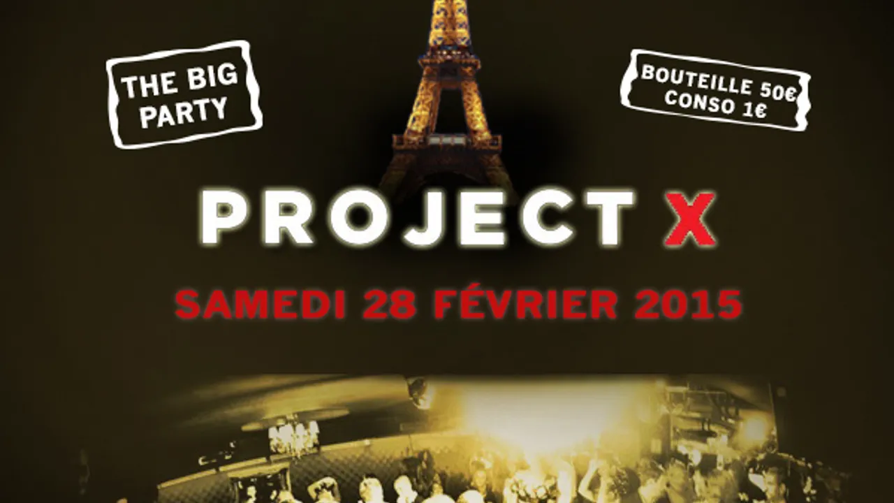Projet X The Famous Big Party
