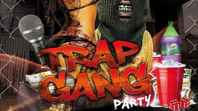 Trap Gang Party