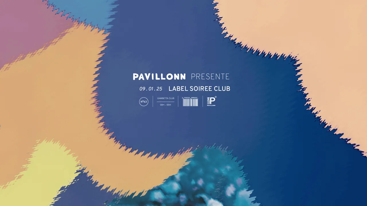 Pavillonn Label Soirée Club