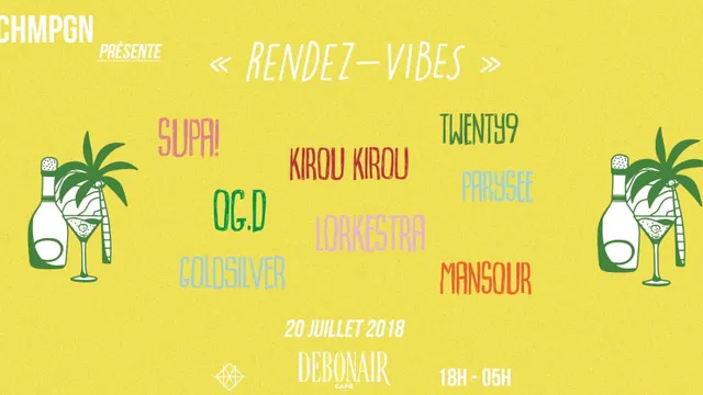 CHMPGN présente "Rendez-Vibes" - Debonair
