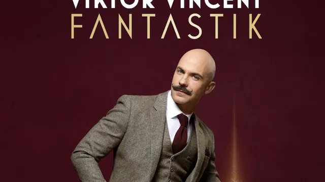 Viktor Vincent dans Fantastik