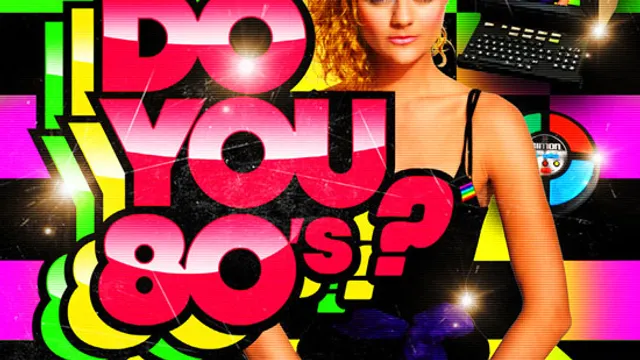 DO YOU 80s ?