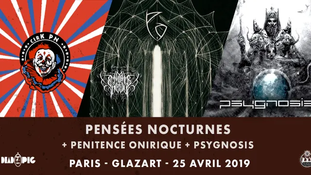 PENSÉES NOCTURNES + PÉNITENCE ONIRIQUE + PSYGNOSIS