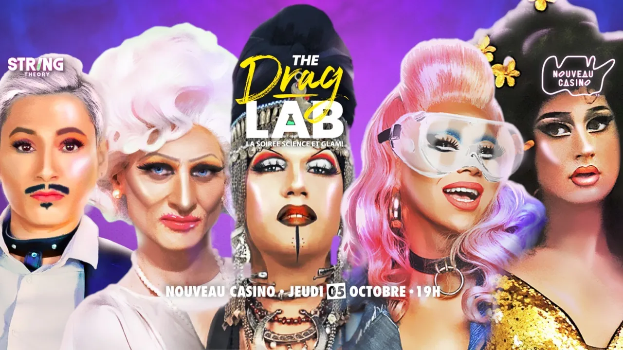 The Drag Lab - Un show drag explosif sous le signe du Glam et de la Science !