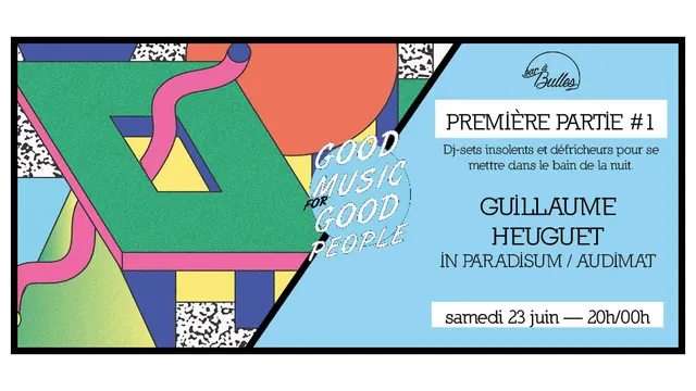 Première Partie #1 : Guillaume Heuguet