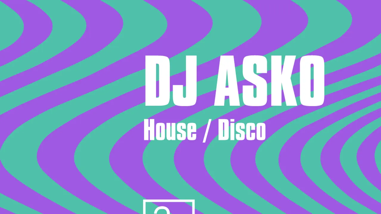 DJ ASKO SOIRÉE HOUSE/DISCO