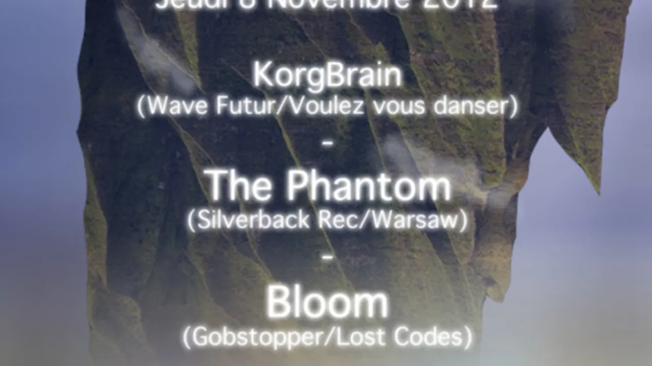 Wave Futur presents : KorgBrain , The Phantom , Bloom , Chambar at Le Batofar