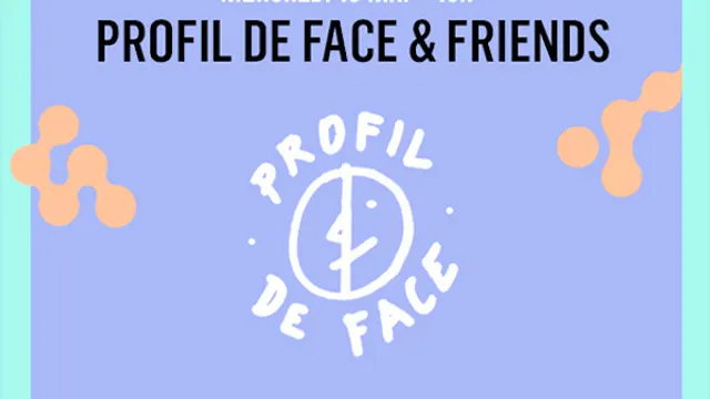 PROFIL DE FACE PARTY